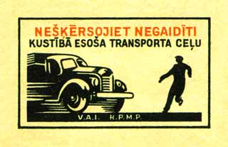 Do not jump out before the vehicle